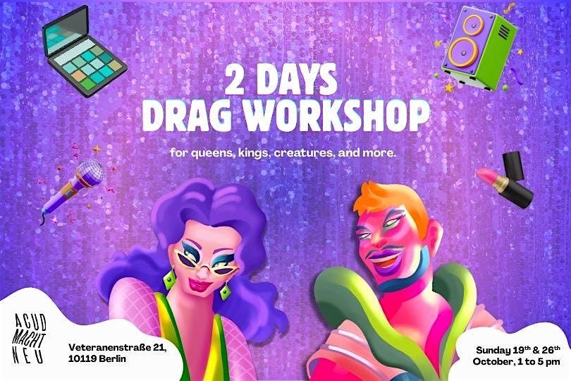 DRAG WORKSHOP BY HOUSE OF KUM