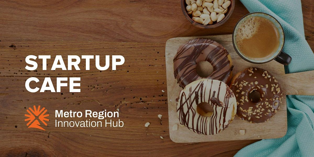 Startup Cafe @ The Hub