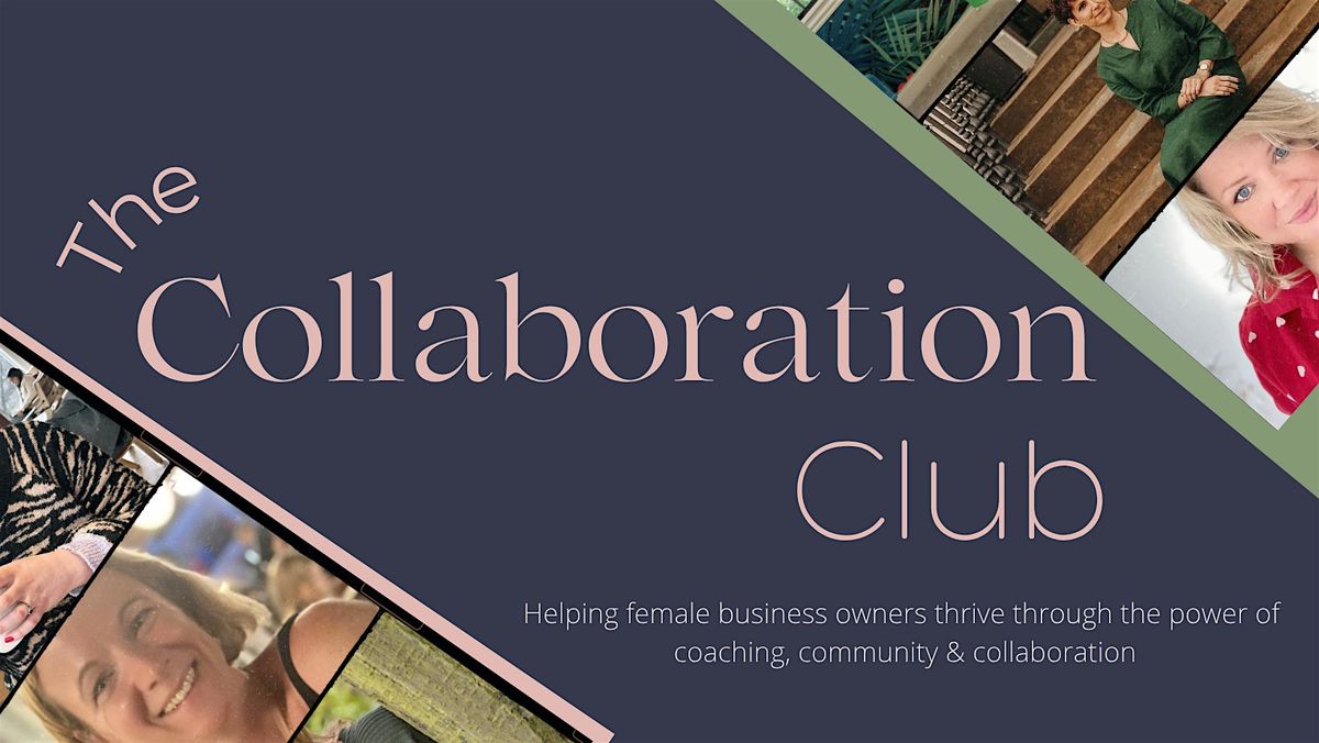 The Collaboration Club - Monthly Networking for Business Owners