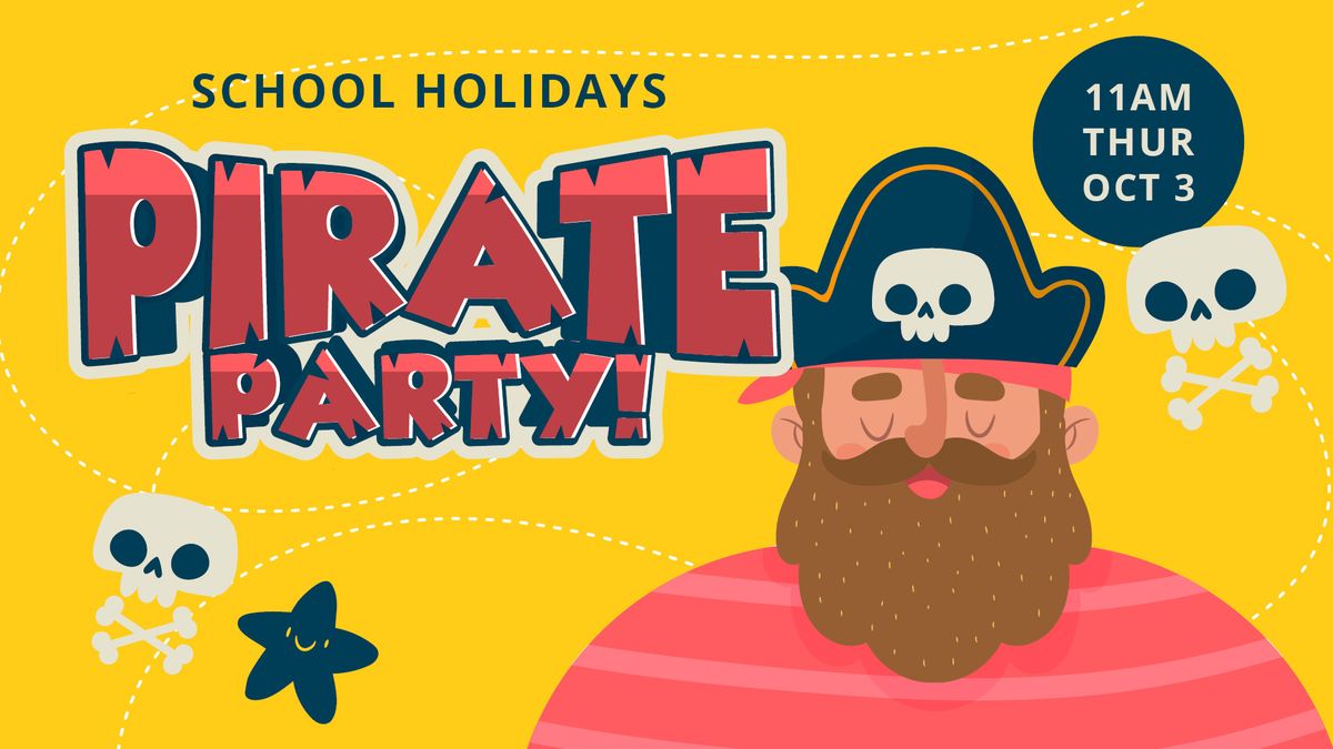 Pirate Party - School Holidays