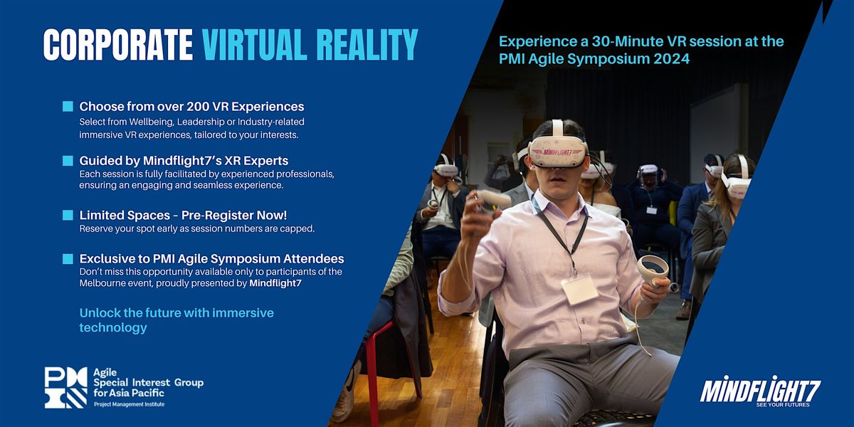 Mindflight7 Virtual Reality (VR) Experience at PMI Agile Symposium