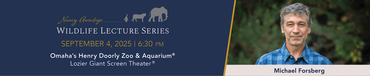 Nancy Armitage Wildlife Lecture Series - Michael Forsberg