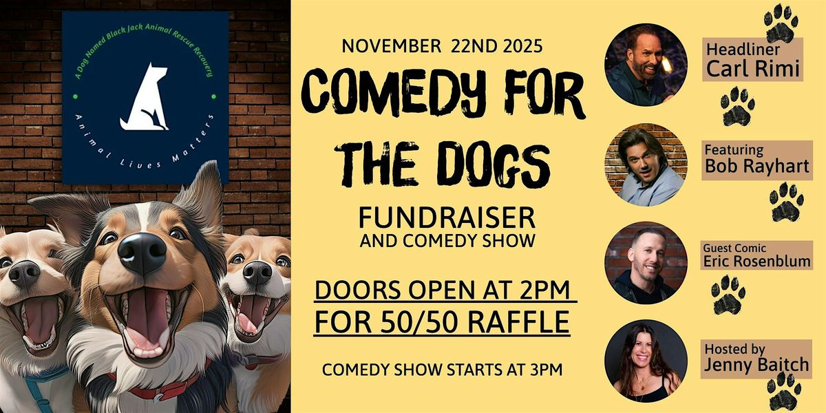 Comedy for the Dogs