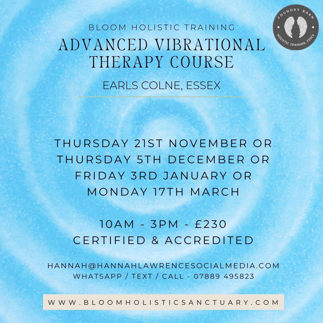 Advanced Vibrational Healing one day course at Foundry Barn, Earls Colne, Essex