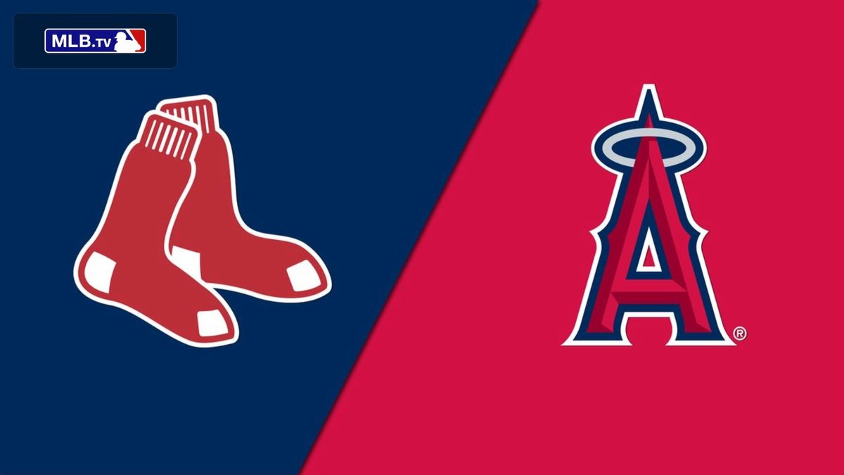 Los Angeles Angels vs. Boston Red Sox