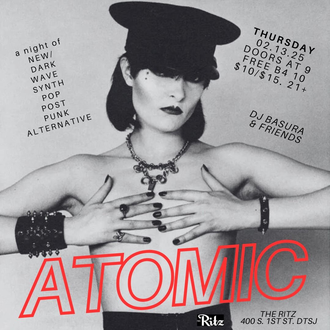 ATOMIC: NEW\/DARKWAVE, SYNTH-POP, POST-PUNK DANCE NIGHT - The Ritz