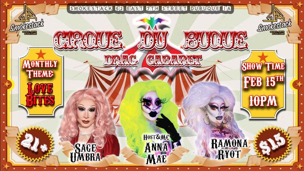 Cirque Du Buque Drag Cabaret Presents;