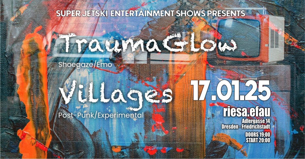 Trauma Glow & Villages