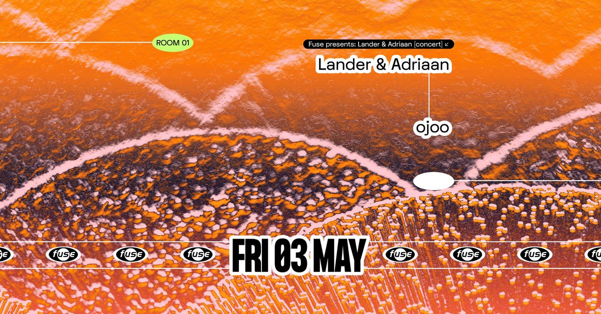 Fuse presents: Lander & Adriaan (concert)