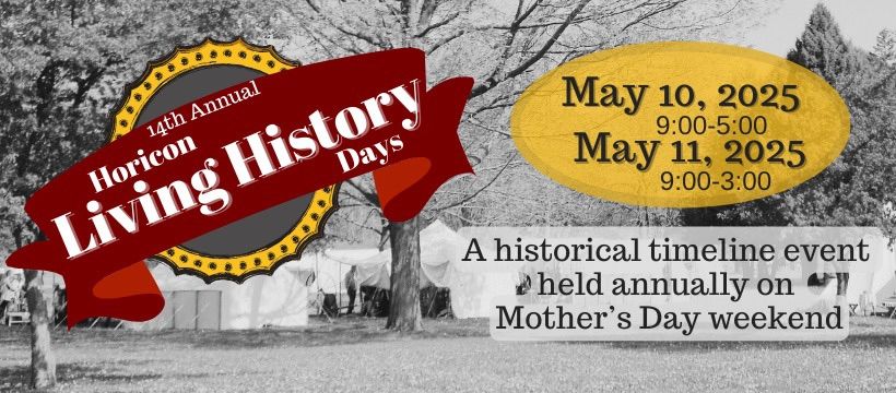 Horicon Living History Days 2025