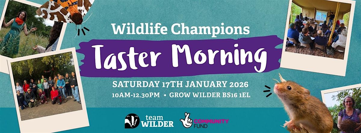 Wildlife Champions Taster Morning Jan 2026