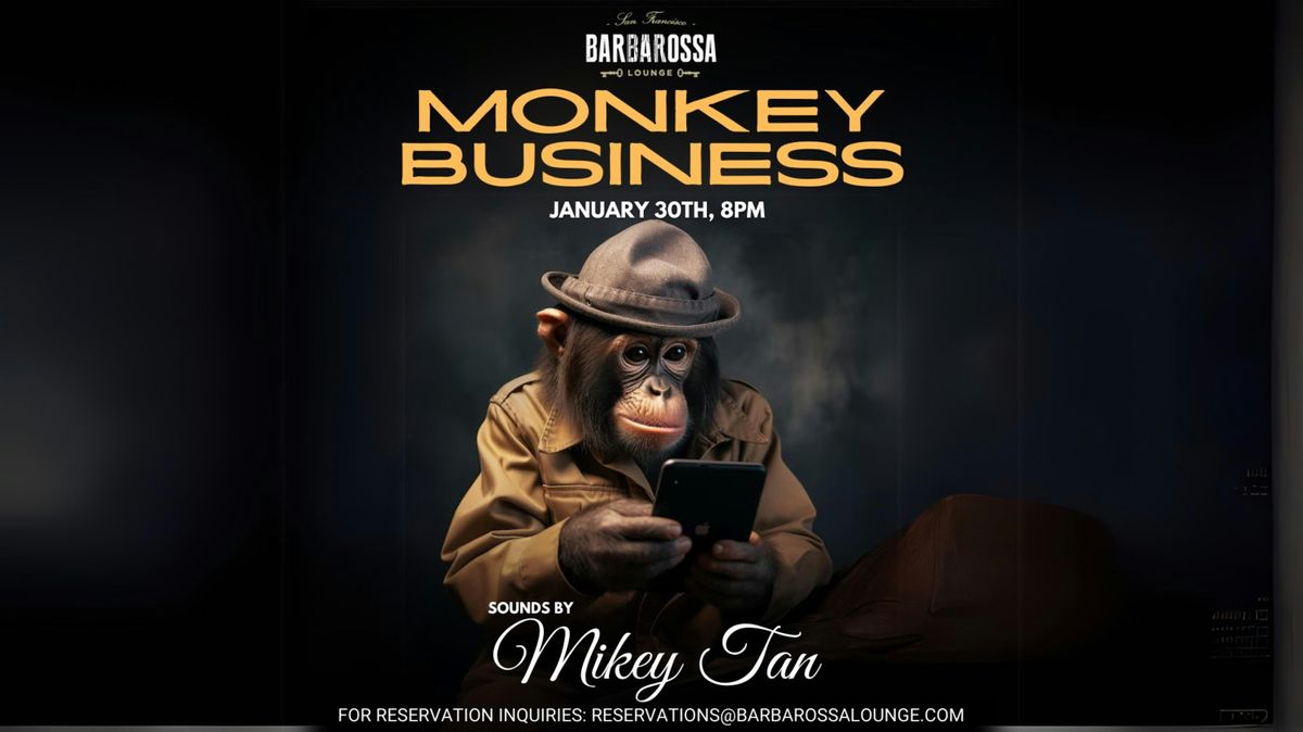 Monkey Business  Party at Barbarossa | Free Entry All-night with RSVP