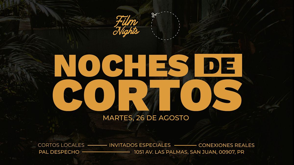 NOCHE DE CORTOS