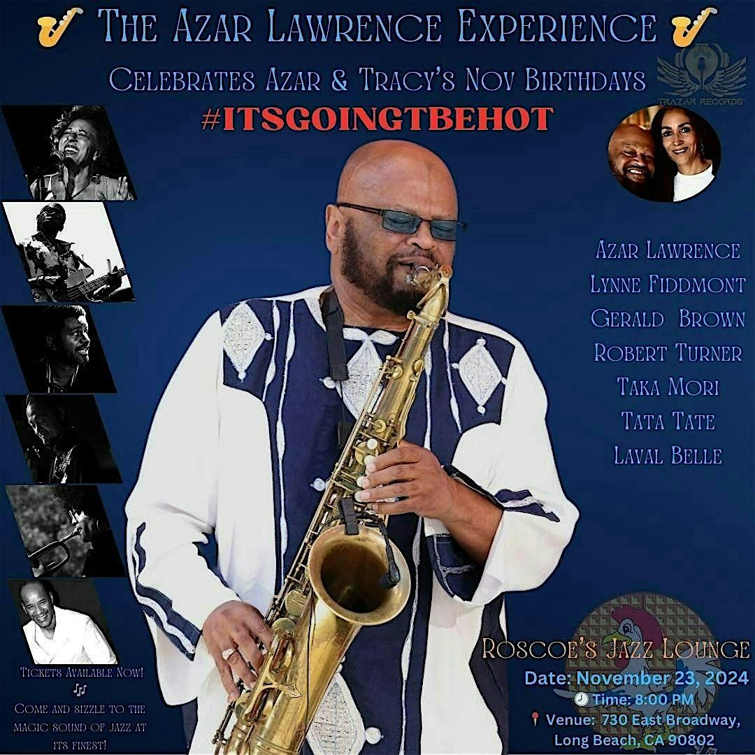 The Azar Lawrence Experience celebrates Azar and Tracy's November Birthdays