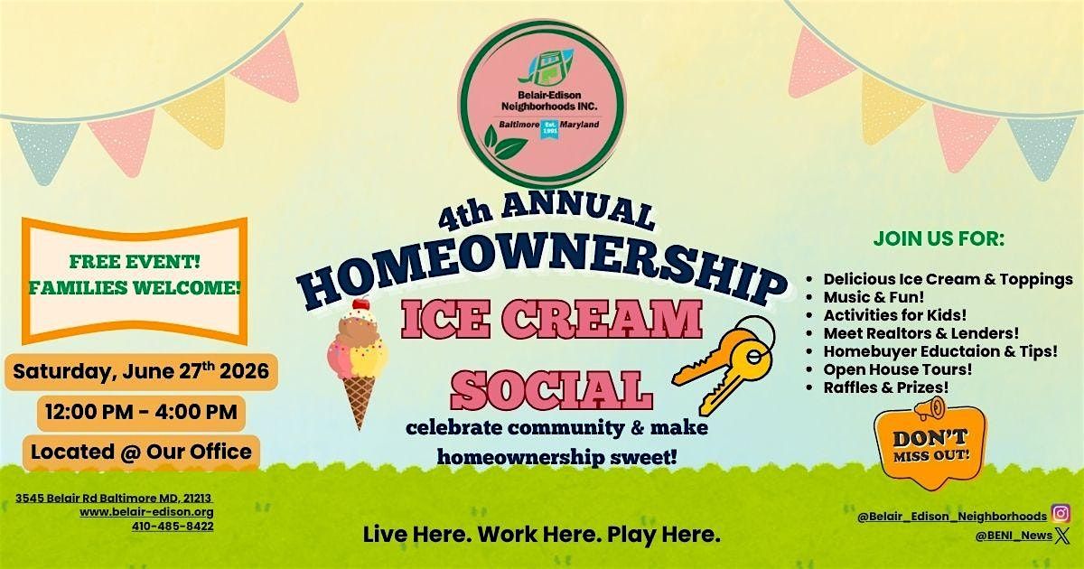 BENI's 4th Annual Homeownership Ice Cream Social!