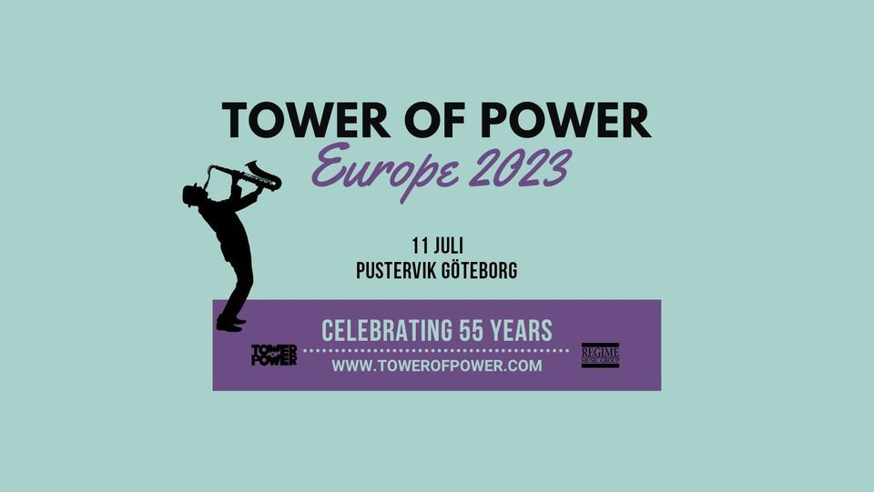 Tower of Power | Pustervik, G\u00f6teborg
