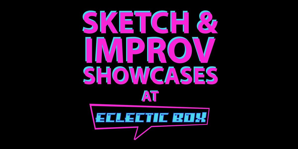 Sketch & Improv Showcase