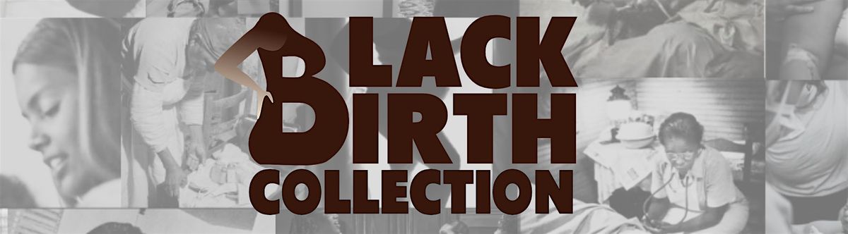 Black Birth Collection