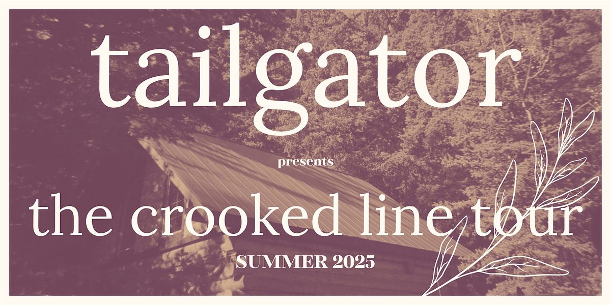 Tailgator | Crooked Line Tour | Edmonton | Naked Cafe