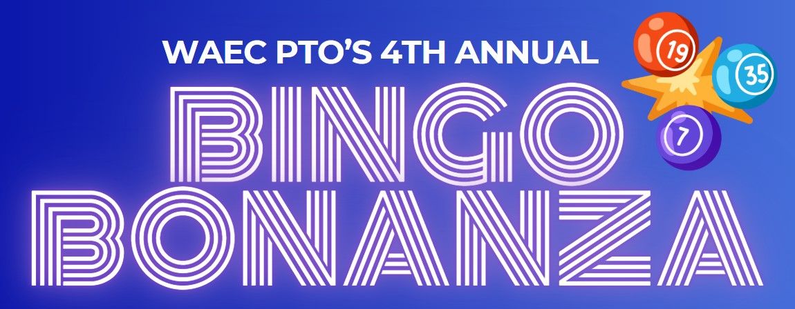 WAEC PTO's BINGO BONANZA!