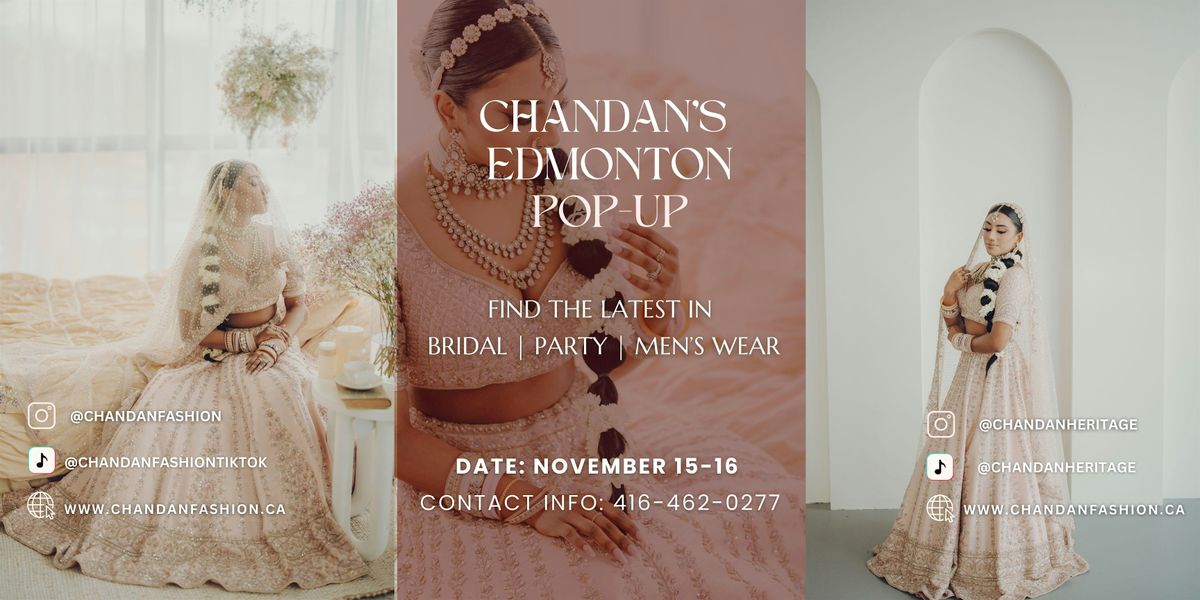 CHANDAN'S EDMONTON POP-UP
