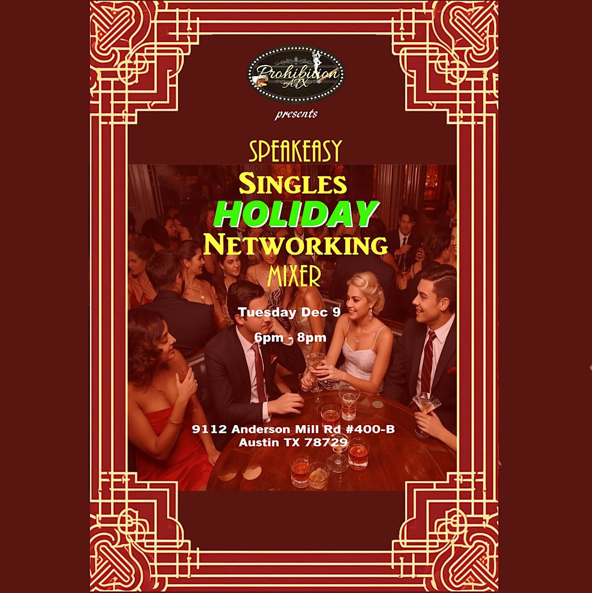 Speakeasy Singles HOLIDAY Networking Mixer @ Prohibition ATX
