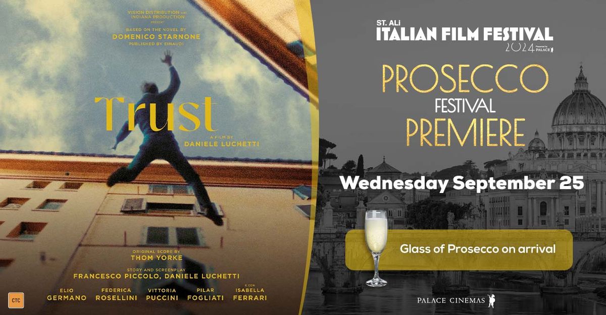 TRUST | 2024 ST. ALi Italian Film Festival Prosecco Premiere