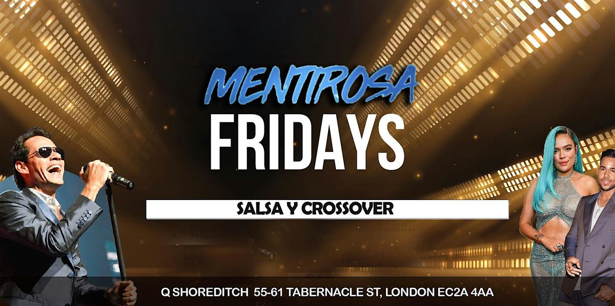 MENTIROSA FRIDAY - SALSA Y CROSSOVER