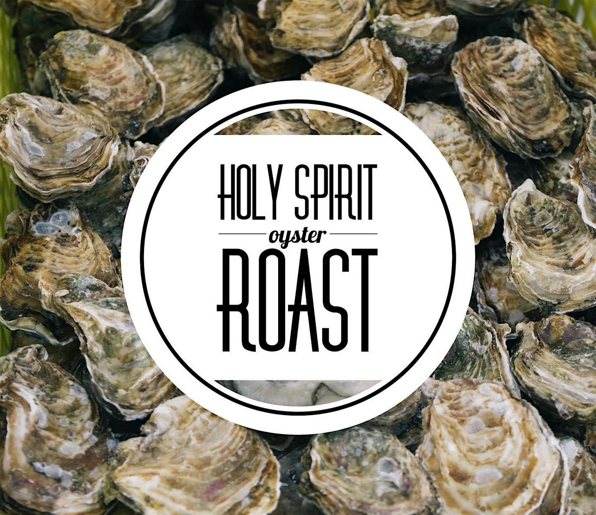 Holy Spirit Annual Oyster Roast