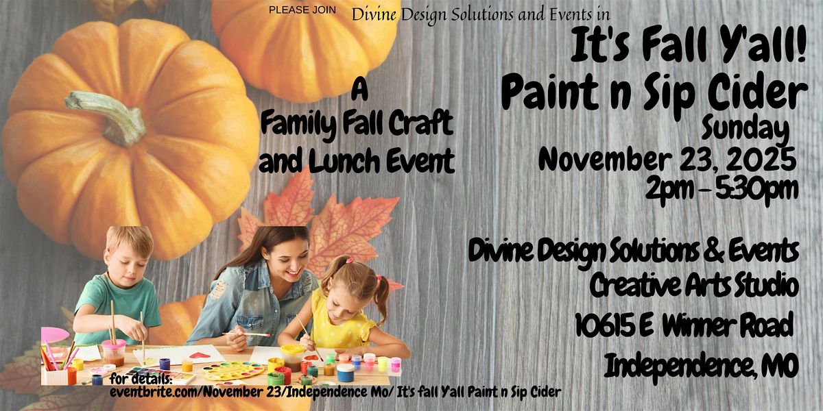 It's Fall Y'all Paint n Sip Cider, A Family Friendly Event