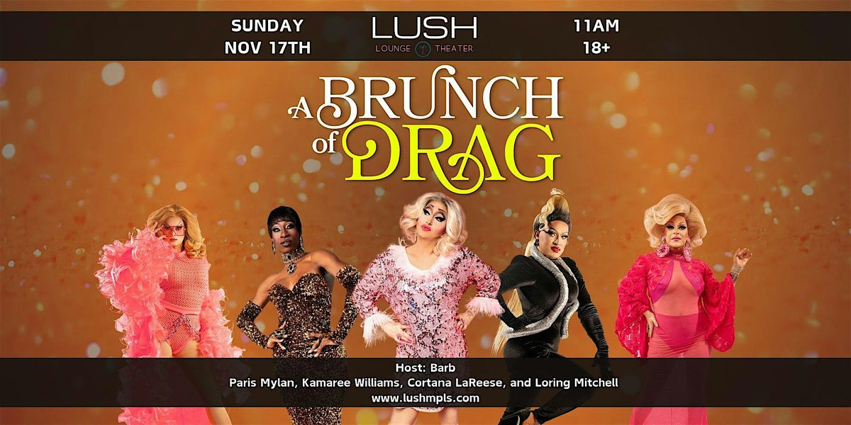 11\/17 - BRUNCH OF DRAG