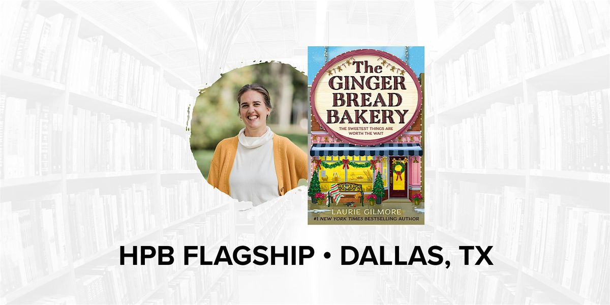 Talk and Book Signing with Bestselling Author Laurie Gilmore