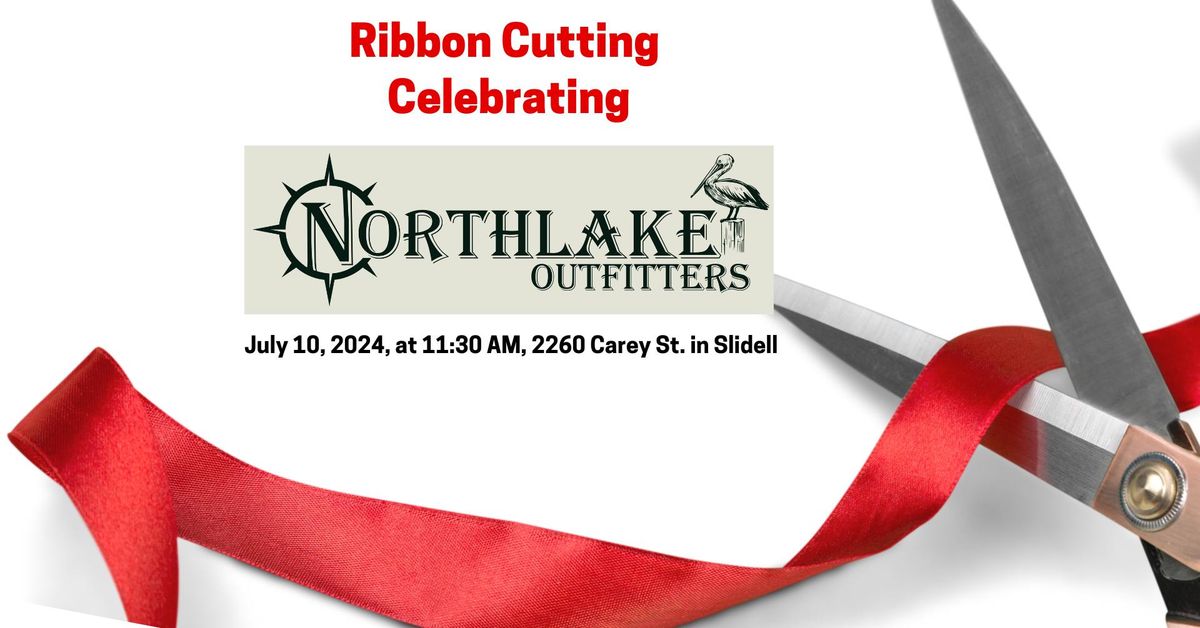 Ribbon Cutting Celebrating Northlake Outfitters