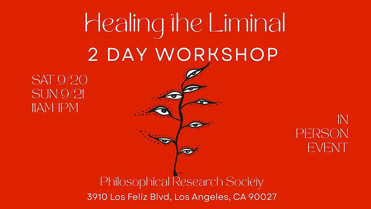 Healing the Liminal: A Workshop with Marcella Kroll