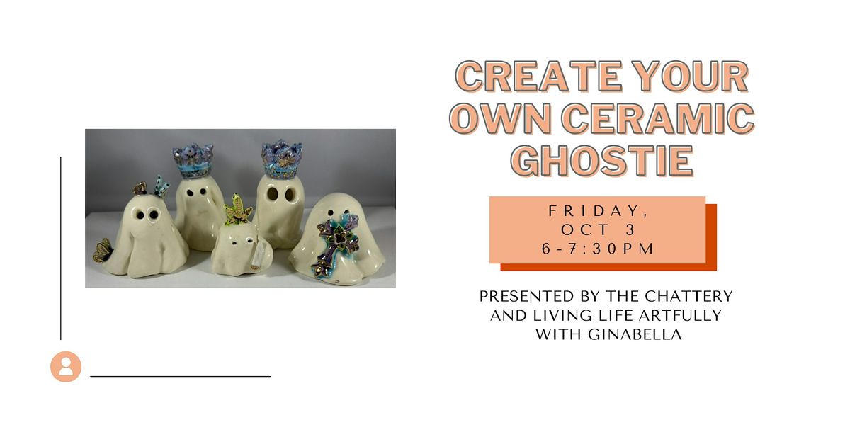 Create Your Own Ceramic Ghostie