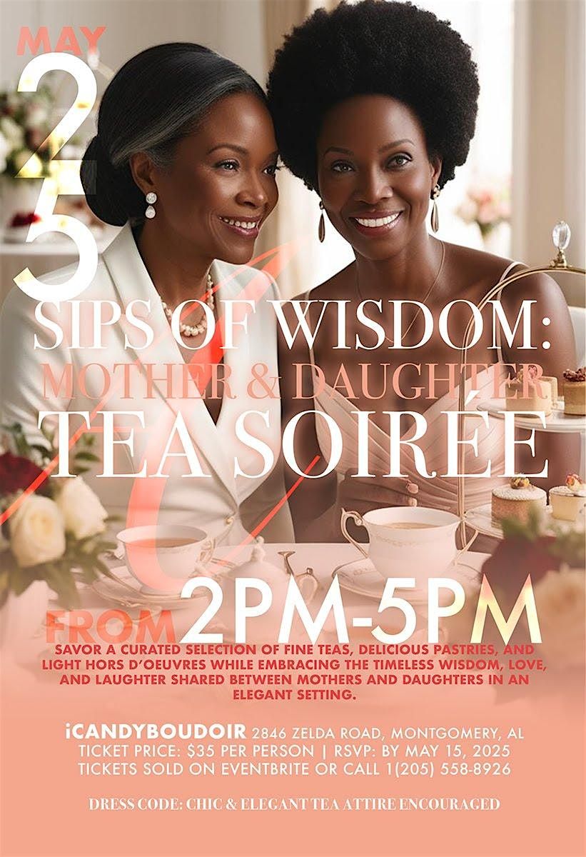 Sips of Wisdom:  Mother-Daughter Tea Soir\u00e9e
