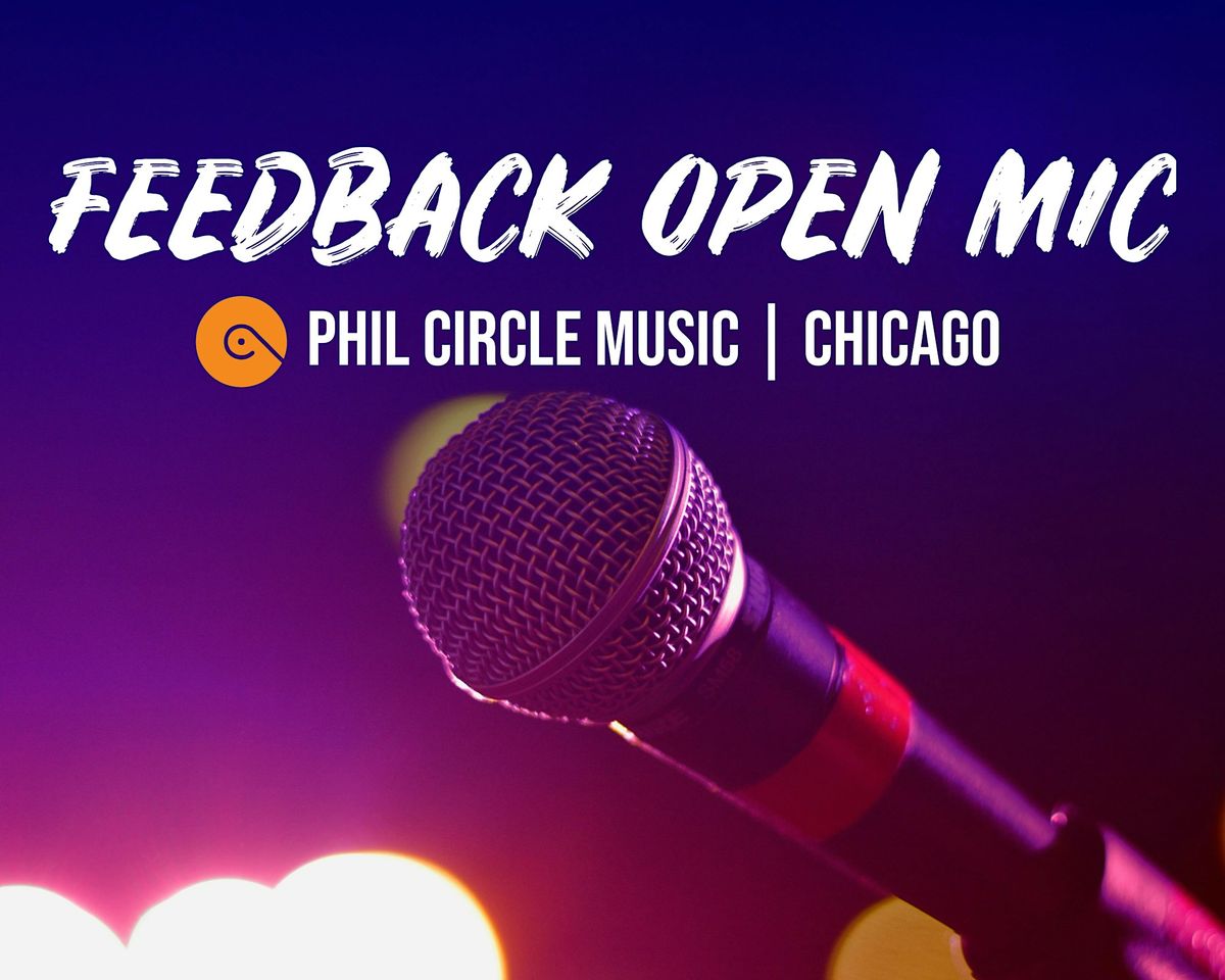 Feedback Open Mic