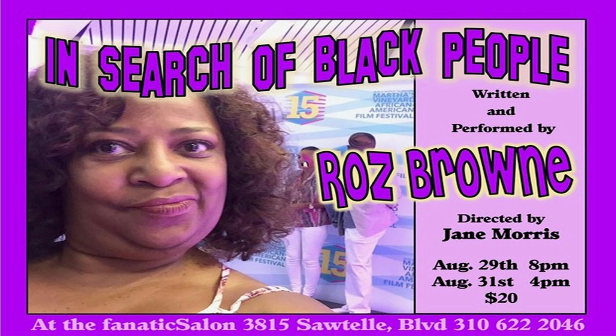 Roz Browne's solo show "In Search of Black People"
