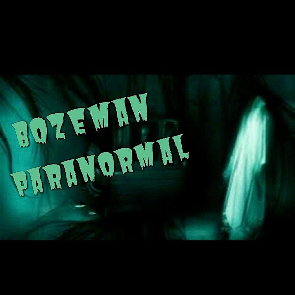 Bozeman Paranormal society presents annual Cemetery tours