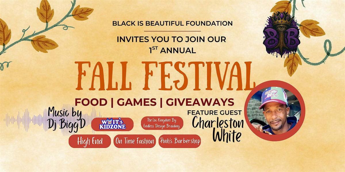 Black Is Beautiful 1st Annual Fall Festival