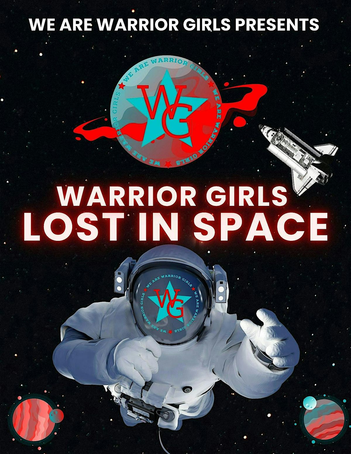 Warrior Girls Lost in Space Showcase