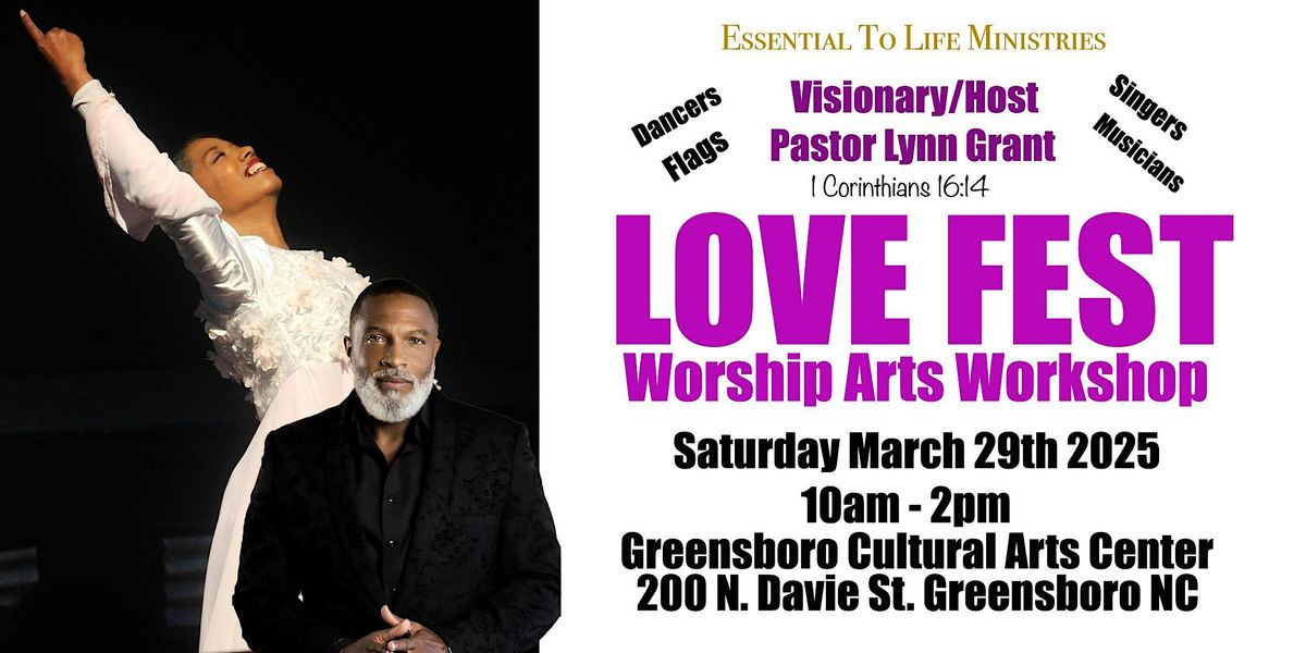 Love Fest Worship Arts Workshop