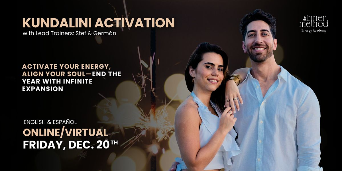 Online Kundalini Activation with Two Facilitators - End The Year Right!