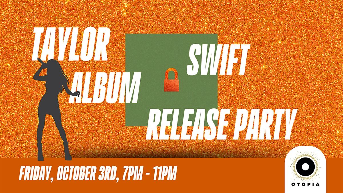 Taylor Swift Album Release Party