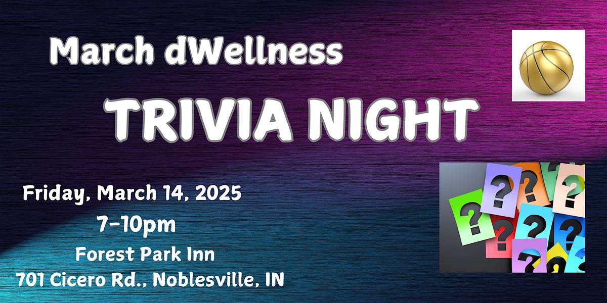 March dWellness TRIVIA NIGHT