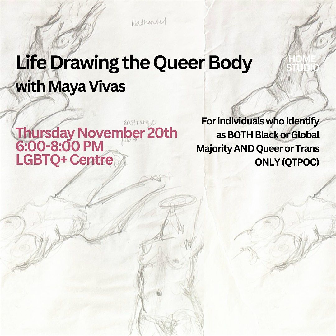 Life Drawing the Queer Body with Maya Vivas