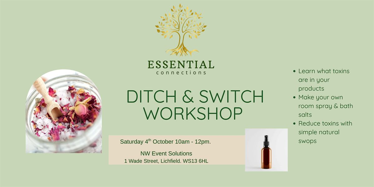 DITCH & SWITCH WORKSHOP