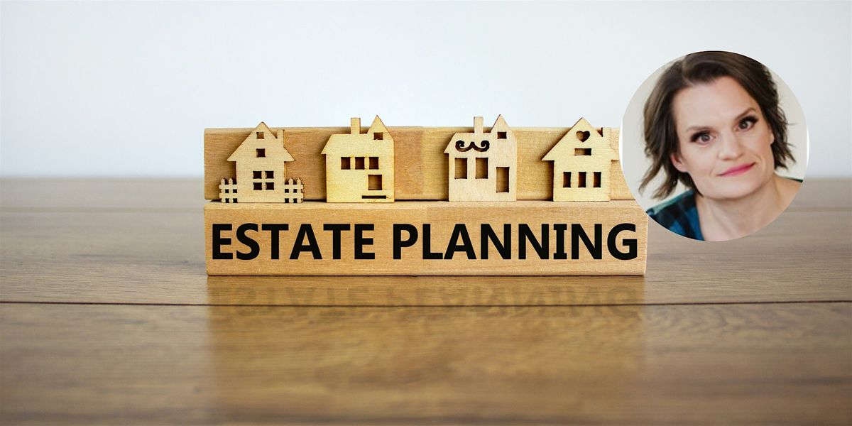 Estate Planning 201