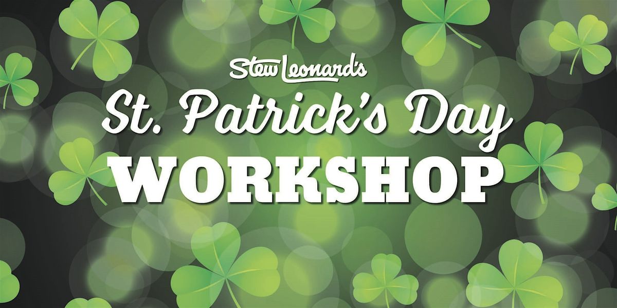 St. Patrick's Day Workshop for Kids