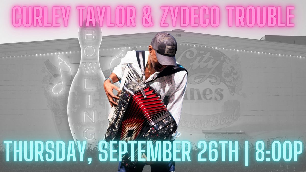 Curley Taylor & the Zydeco Trouble | Rock'n'Bowl\u00ae New Orleans